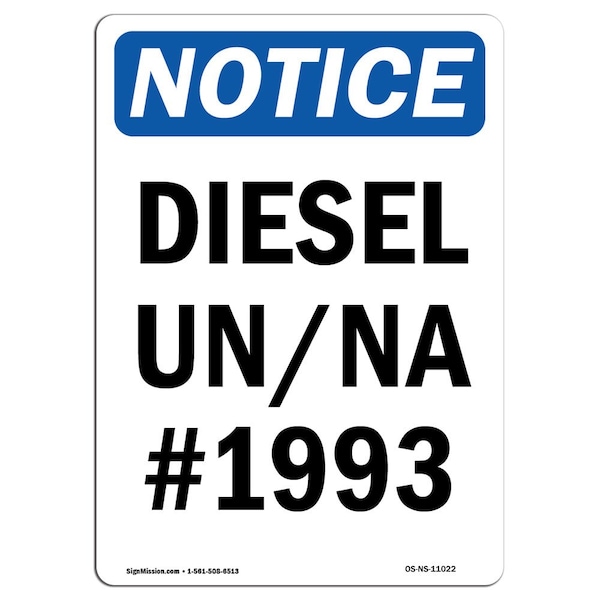 Safety Sign, OSHA Notice, 5" Height, Diesel Un Na No. 1993 Sign, Portrait, 10PK